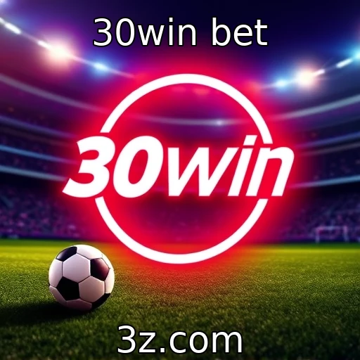 30win bet Desvendando o Mundo das Apostas: Estratégias para Começar com o Pé Direito
